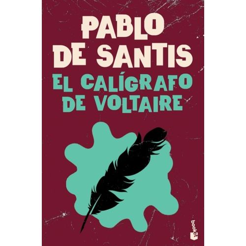 EL CALIGRAFO DE VOLTAIRE - PABLO DE SANTIS