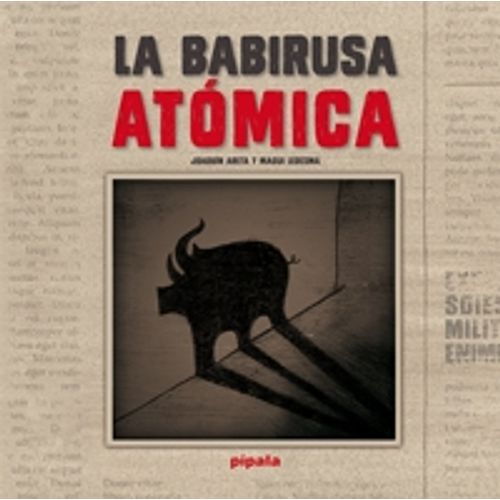 LA BABIRUSA ATÓMICA