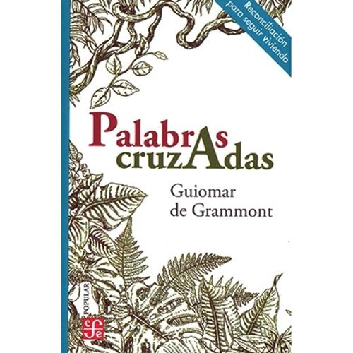 PALABRAS CRUZADAS - GUIOMAR DE GRAMMONT