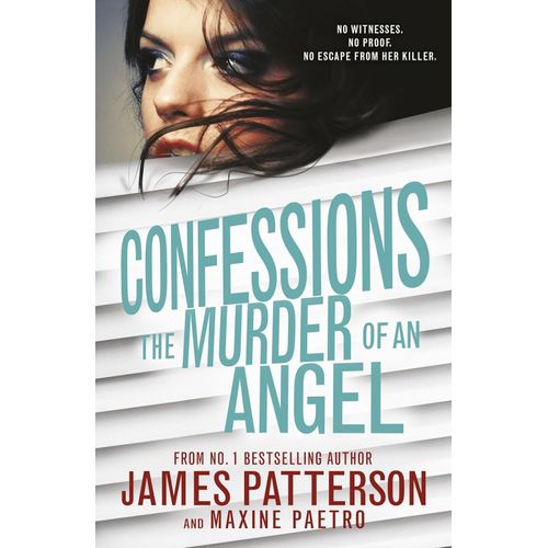 CONFESSIONS - THE MURDER OF AN ANGEL - JAMES PATTERSON
