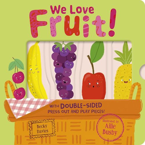 WE LOVE FRUIT! - BEKCY DAVIES