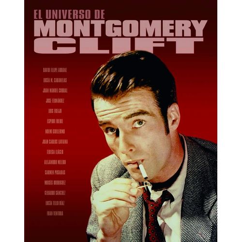 LIBRO EL UNIVERSO DE MONTGOMERY CLIFT