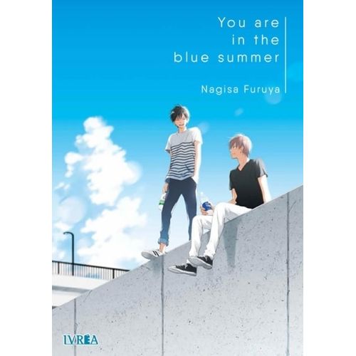 YOU ARE IN THE BLUE SUMMER - NAGISA FURUYA