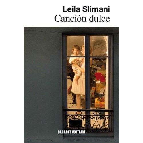 CANCION DULCE - LEILA SLIMANI