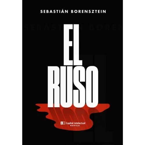 LIBRO EL RUSO - SEBASTIAN BORENSZTEIN