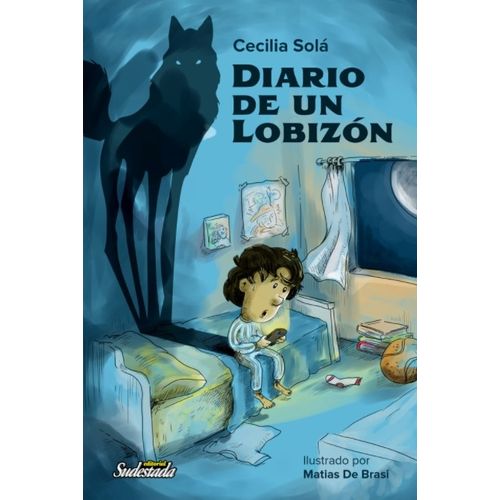 DIARIO DE UN LOBIZON - CECILIA SOLA - SUDESTADA