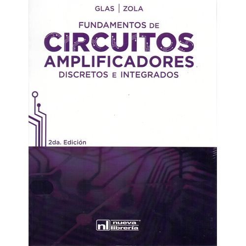FUNDAMENTOS DE CIRCUITOS AMPLIFICADORES DISCRETOS E INTEGRAD