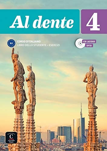 AL DENTE 4 B2 - LIBRO DELLO STUDENTE + QUADERNO DEGLI ESERCI