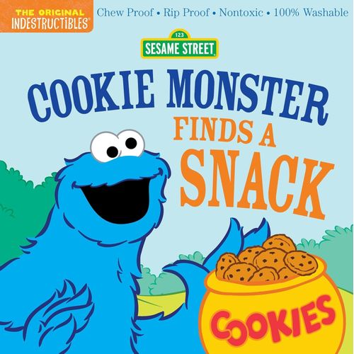 COOKIE MONSTER FINDS A SNACK- SESAME STREET- INDESTRUCTIBLES