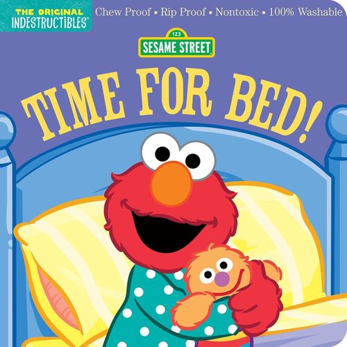SESAME STREET: TIME FOR BED! - INDESCTRUCTIBLES