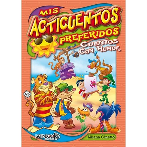 CUENTOS CON HUMOR - MIS ACTICUENTOS PREFERIDOS CUENTOS CON HUMOR - MIS ACTICUENTOS PREFERIDOS