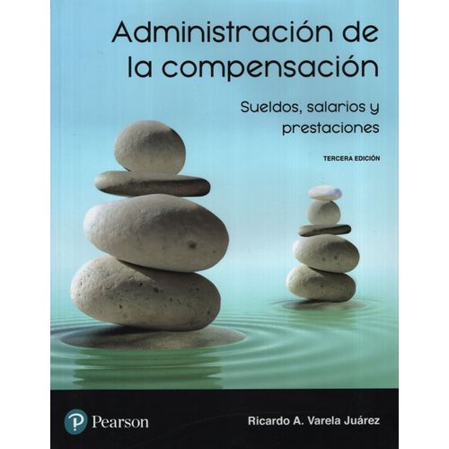 ADMINISTACION DE LA COMPENSACION. SUELDOS, SALARIOS Y PRESAC