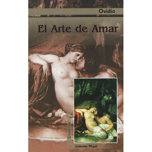 LIBRO EL ARTE DE AMAR - OVIDIO - NOGAL