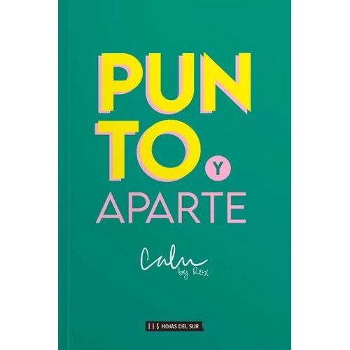 LIBRO PUNTO Y APARTE - CALU
