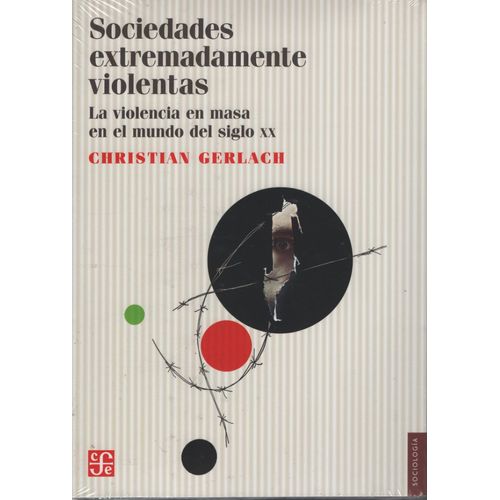 SOCIEDADES EXTREMADAMENTE VIOLENTAS