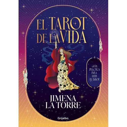EL TAROT DE LA VIDA - JIMENA LA TORRE