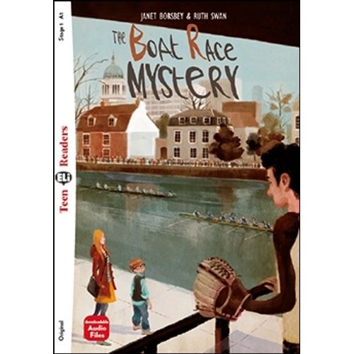 THE BOAT RACE MYSTERY - TEEN HUB READERS 1 (A1)