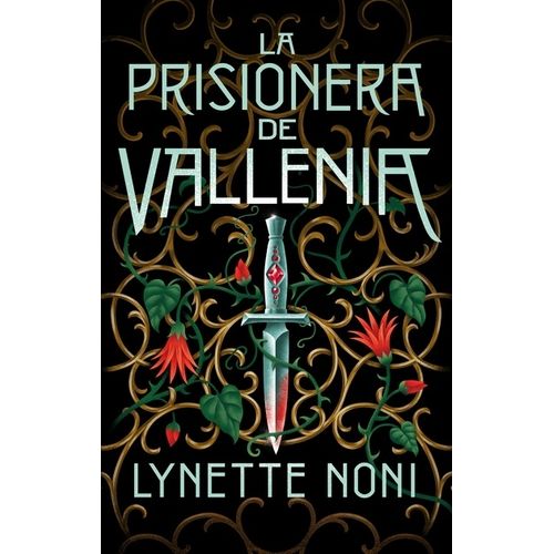 LA PRISIONERA DE VALLENIA - LA SANADORA DE ZALINDOV 2