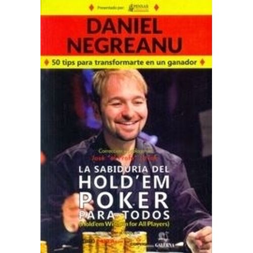 SABIDURIA DEL HOLD'EM POCKER PARA TODOS - NEGREANU