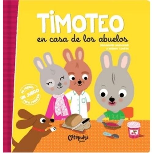 TIMOTEO EN CASA DE LOS ABUELOS - EMMANUELLE MASSONAUD
