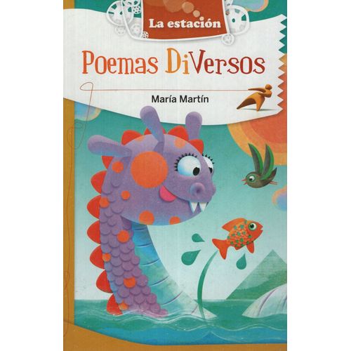 POEMAS DIVERSOS - LA ESTACIÓN POEMAS DIVERSOS - LA ESTACIÓN