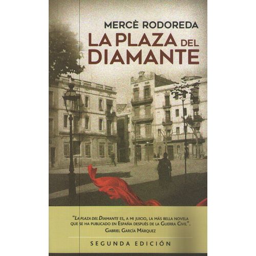 LIBRO LA PLAZA DEL DIAMANTE - MERCE REDOREDA