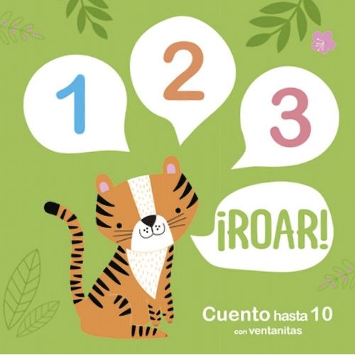ROAR! - CUENTO HASTA 10 CON VENTANITAS ROAR! - CUENTO HASTA 10 CON VENTANITAS