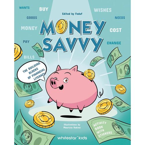 MONEY SAVVY - THE BUILDING BLOCKS OF FINANCIAL LITERACY