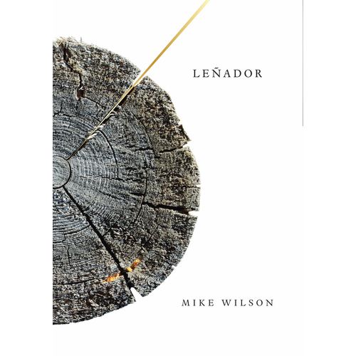 LEÑADOR - MIKE WILSON