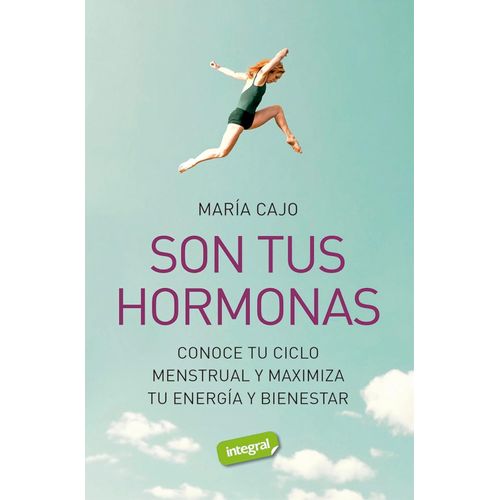 SON TUS HORMONAS - MARIA CAJO