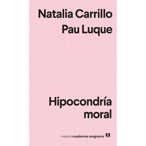 HIPOCONDRIA MORAL - NATALIA CARRILLO - PAU LUQUE