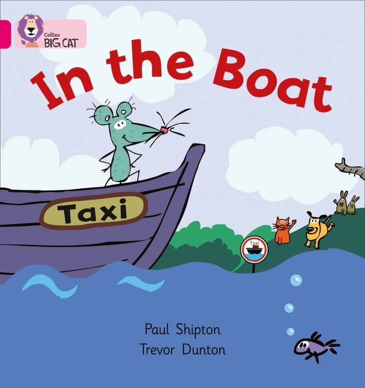 IN THE BOAT - BIG CAT 1A / PINK A - PAUL SHIPTON