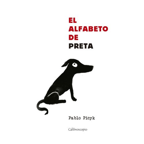 EL ALFABETO DE PRETA - PABLO PICYK