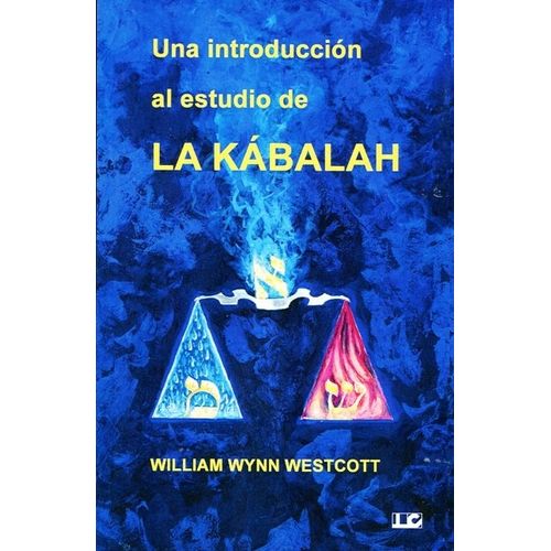 UNA INTRODUCCION AL ESTUDIO DE LA KABALAH