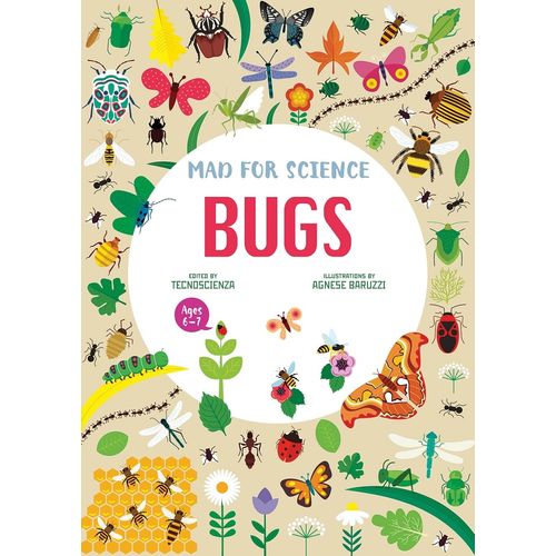 BUGS - MAD FOR SCIENCE - TECNOSCIENZA - AGNESE BARUZZI