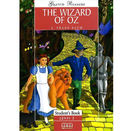 THE WIZARD OF OZ - STUDENT'S BOOK LEVEL 2 (NEW EDITION) THE WIZARD OF OZ - STUDENT'S BOOK LEVEL 2 (NEW EDITION)