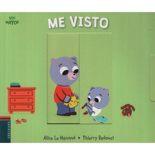 ME VISTO - SOY MAYOR - LIBRO CON SOLAPAS ME VISTO - SOY MAYOR - LIBRO CON SOLAPAS