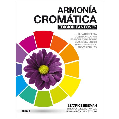 ARMONIA CROMATICA - EDICION PANTONE - LEATRICE EISEMAN