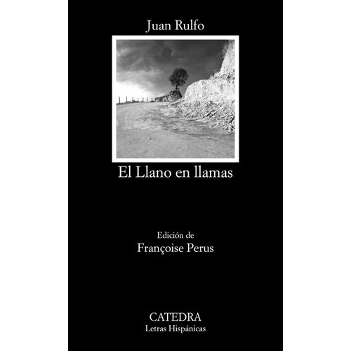 EL LLANO EN LLAMAS - JUAN RULFO