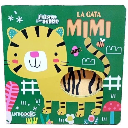 LA GATA MIMI - HISTORIAS PARA SENTIR LA GATA MIMI - HISTORIAS PARA SENTIR