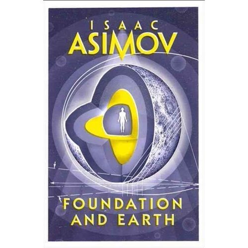 FOUNDATION AND EARTH - ISAAC ASIMOV