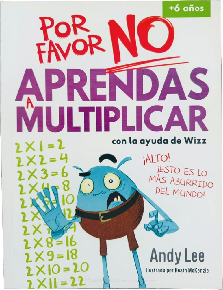 POR FAVOR NO APRENDAS A MULTIPLICAR - WIZZ - ANDY LEE
