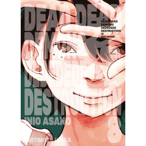 DEAD DEAD DEMON'S DEDEDEDE DESTRUCTION 8 - INIO ASANO