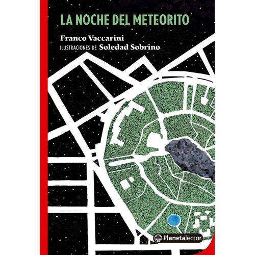 LA NOCHE DEL METEORITO - FRANCO VACCARINI
