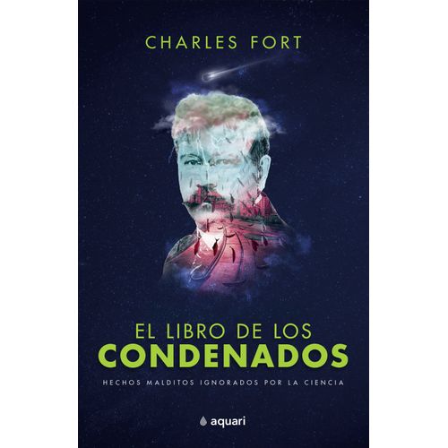 EL LIBRO DE LOS CONDENADOS - CHARLES FORT