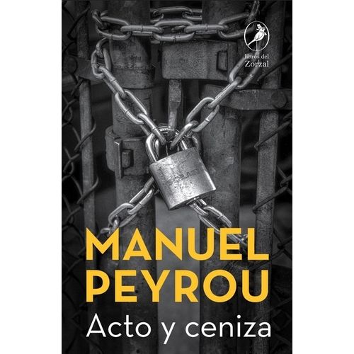 ACTO Y CENIZA - MANUEL PEYROU