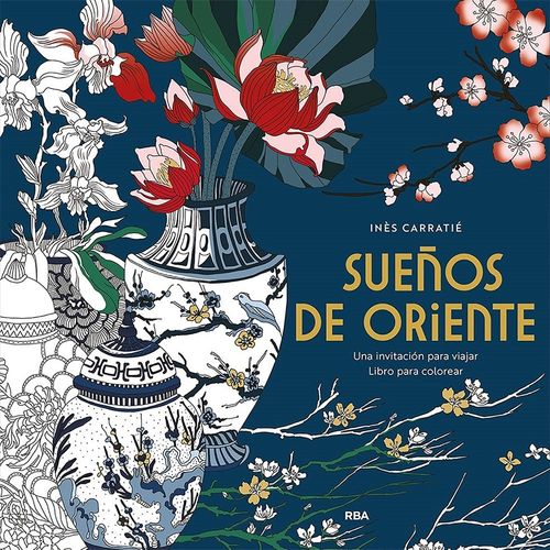 SUEÑOS DE ORIENTE - UNA INVITACION PARA VIAJAR - LIBRO PARA