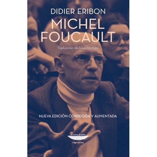 MICHEL FOUCAULT - DIDIER ERIBON