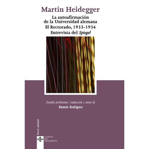 LA AUTOAFIRMACION DE LA UNIVERSIDAD ALEMANA - M. HEIDEGGER