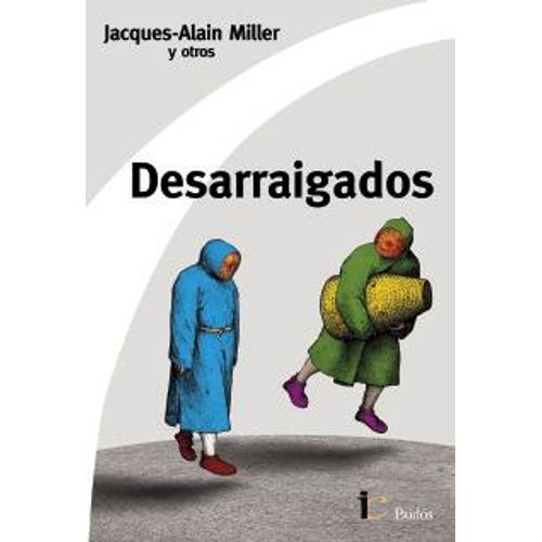 DESARRAIGADOS